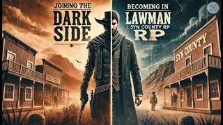 Joining the Dark Side and Becoming a Lawman in Syn County RP
