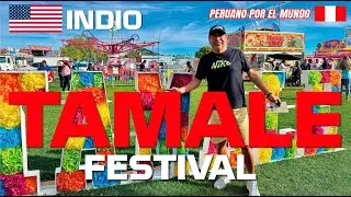 ASI SE VIVE, EL FESTIVAL DEL TAMALE EN INDIO, CALIFORNIA  🇺🇸