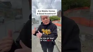 Are Mobile Homes A Good Investment? 