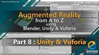 Augmented Reality from A to Z using Blender, Unity and Vuforia | part 8 : Unity and Vuforia