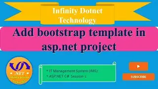 Add bootstrap template in asp.net | IT Management System-Session one(1) | Infinity Dotnet Technology