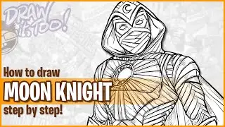 How to Draw MOON KNIGHT | Narrated Step-by-Step Drawing Tutorial