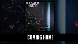 Hollywood Undead - Coming Home (Lyrics)