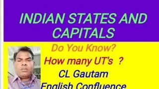 INDIAN STATES AND THEIR CAPITALS,  UNION TERRITORY UT'S,