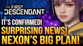 The First Descendant - It's Confirmed! Surprising News! Nexon's Big Plan!  Update 107 Has A Problem
