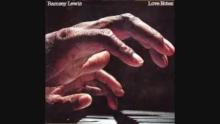 Ramsey Lewis -  Love Notes