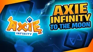 Axie Infinity Explained + Axie Infinity Gameplay + Metaverse Crypto