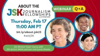 The JSK Experience: An alumni conversation (Feb 2022)