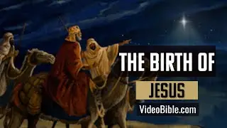 The Christmas Story | Video Bible