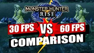 [COMPARISON] Monster Hunter Rise | 30 FPS VS. 60 FPS