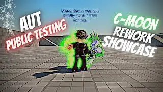 AUT PUBLİC TESTİNG // C-MOON REWORK SHOWCASE!