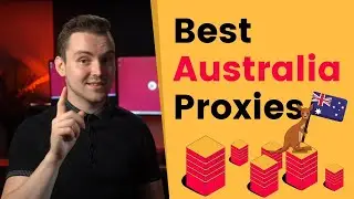 Which Australia Proxy Provider Is The Best?