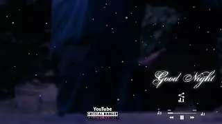Good Night Status Mashup