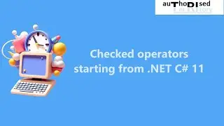 Checked operators starting from .NET C# 11