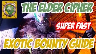 Quickly Complete The Elder Cipher Exotic Bounty Guide