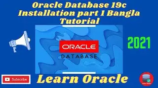Oracle Database 19c Installation part 1 Bangla Tutorial