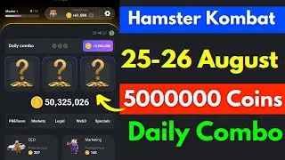 25 August daily combo | hamster kombat daily combo | 25 August daily combo hamster kombat
