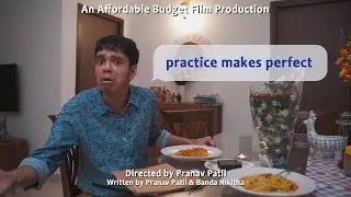 practice makes perfect | A Short Film
