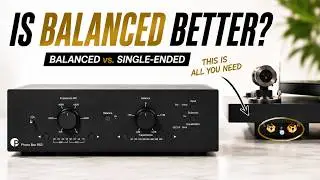 Is Balanced Better? Balanced vs. Single-Ended - Pro-Ject Phono Box RS2 Review