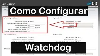Como Configurar ping WatchDog nos equipamentos ubiquiti