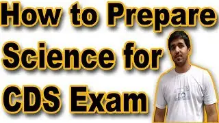 How to Prepare Science for CDS OTA Exam | OTA Science Preparation | Science for CDS 2021
