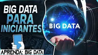 O Que é Big Data: Como Ele Está Transformando a Tomada de Decisões