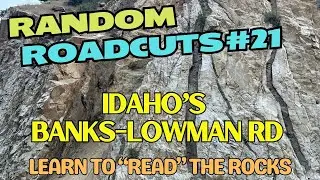 Random Roadcuts #21: Spectacular Roadcut on Idaho's Banks-Lowman Road