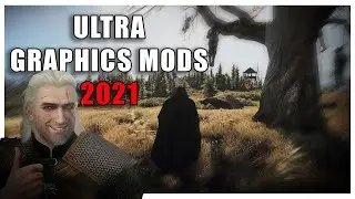 |The Witcher 3: Wild Hunt| Ultra Graphics Mods 2021