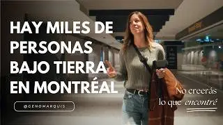 Así se ve la CIUDAD SUBTERRÁNEA más GRANDE del mundo | Montreal, Canada 🇨🇦