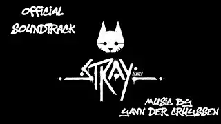 Stray | Official Soundtrack | OST