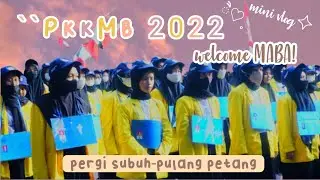 PKKMB 2022✧.*~ JADI MABA ULM | mini VLOG`