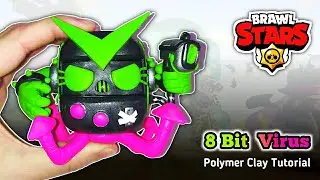 8 - BIT VIRUS | Brawl Stars | Polymer Clay Tutorial