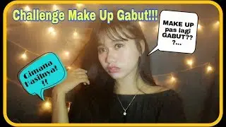 Challenge + Tutorial Make Up Gabut! Hasilnya Lebih bagus dari biasa?! (tetep pake DR pure)