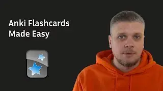 How I use Anki for Creating Flashcards