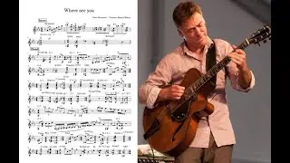 Peter Bernstein - Where are you Transcription