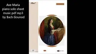 Ave Maria piano solo sheet music pdf mp3 by Bach Gounod