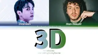 Jungkook (정국) '3D (Feat. Jack Harlow)' Lyrics (Color Coded Lyrics Eng)