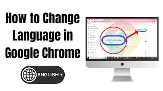How to Change Language in Google Chrome