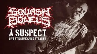 SQUASH BOWELS - A Suspect - Live at Injure Grind Attack II