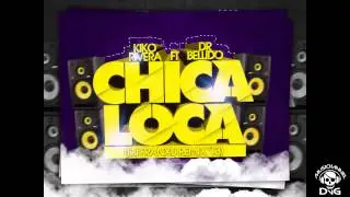 Kiko Rivera & Dr Bellido - Chica Loca Alex Grand
