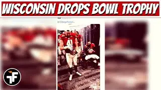 Wisconsin Dropped their Bowl Game Trophy While Celebrating