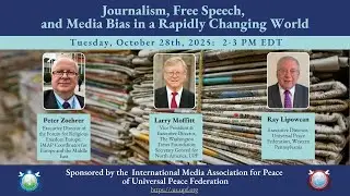 Journalism, Free Speech and Media Bias in a Rapidly Changing World