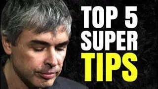 Top 5 Super Tips  Larry Page Founder Of Google