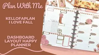 PLAN WITH ME | HAPPY PLANNER CLASSIC DASHBOARD LAYOUT | KELLOFAPLAN I LOVE FALL