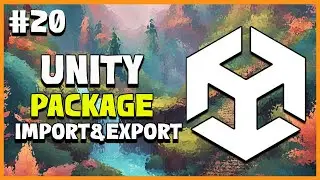 UNITY C# GAME DEVELOPMENT - Importing and Exporting Packages in Unity | 2025 Beginner Course | EP 20