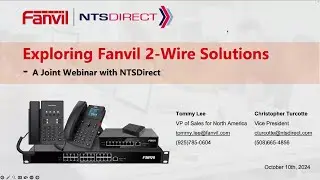 Exploring Fanvil NEW 2 Wire Solution With NTSDirect