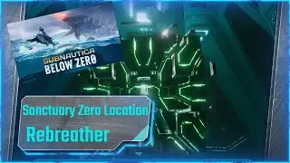 Subnautica Below Zero Sanctuary Zero Location
