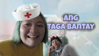 ANG TAGA BANTAY