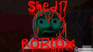 Roblox: Thomas goes to Shed 17 
