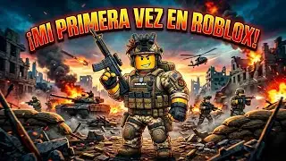 MI PRIMERA VEZ EN ROBLOX